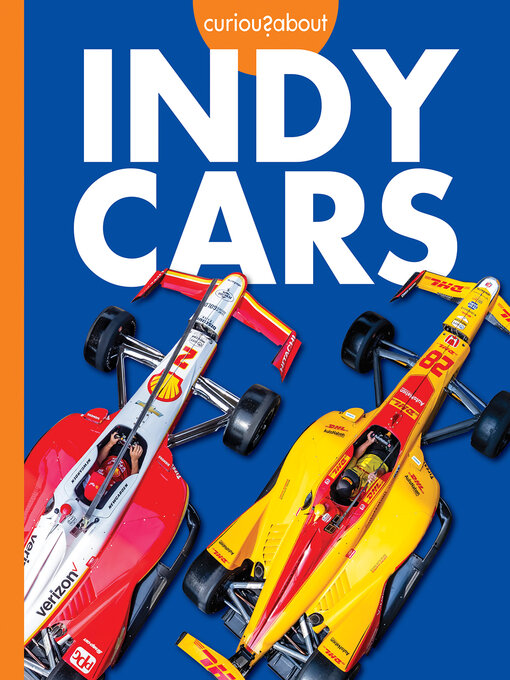 Title details for Curious about Indy Cars by Rachel Grack - Available